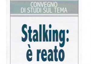 Stalking: è reato