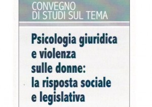 Psicologia giuridica e violenza sulle donne: la risposta sociale e legislativa