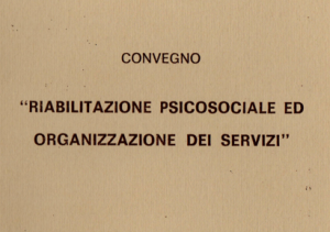 Riabilitazione psicosociale ed organizzazione dei servizi