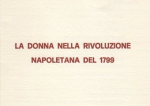 La donna nella rivoluzione napoletana del 1799