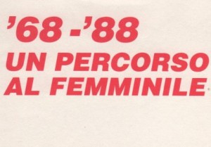 ’68-’88 Un percorso al femminile